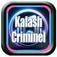 Kalash Criminel Encore
