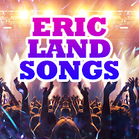 Eric Land Songs