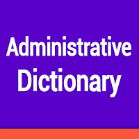 Administrative Dictionary