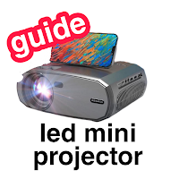 Led Mini Projector Guide