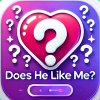 Does He Like Me?