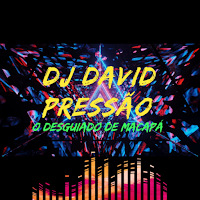 DJ David Pressão