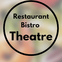 Bistro Theatre Restaurant