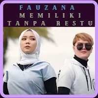 Fauzana Memiliki Tanpa Restu