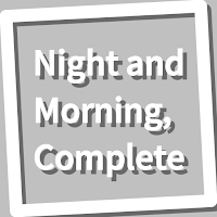 Book, Night and Morning, Compl