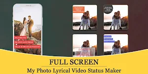 My Photo Full Screen Lyrical Video Status Maker Screenshot 1