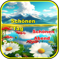 Schönen Tag.Schönen Abend