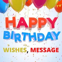 Happy Birthday Wishes, Message