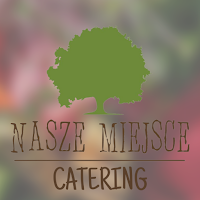 Nasze Miejsce Catering