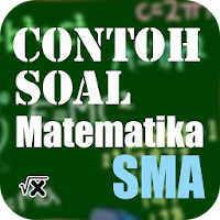 Contoh Soal Matematika SMA