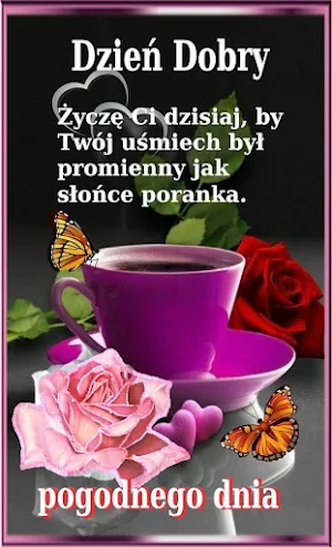 Dzień dobry Miłego dnia Obrazy Screenshot 2