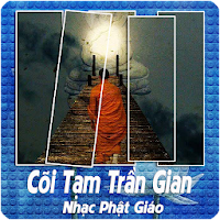 Cõi Tạm Trần Gian - Nhạc Phật Giáo