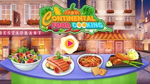 Continental Food Cooking: Restaurant Kitchen Games Screenshot 2