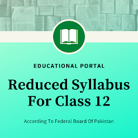 Reduced Syllabus Class 12 Federal Board