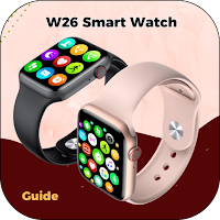 W26 Smart Watch Guide