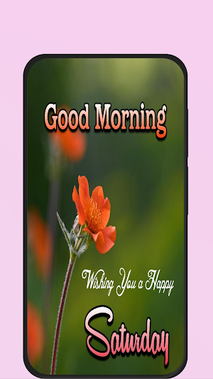 saturday good morning Screenshot 0