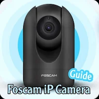 foscam ip camera guide