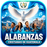 Alabanzas Cristianas Guatemala