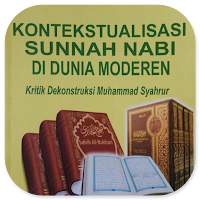 Kontekstualisasi Sunnah Nabi