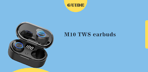 M10 TWS earbuds guide Screenshot 3