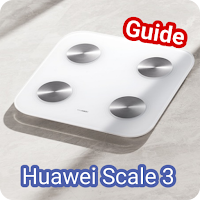 Huawei Scale 3 Guide
