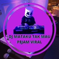 DJ Mataku Tak Mau Pejam Viral