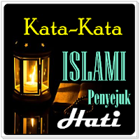 Kata Islami Penyejuk Hati Dan Pikiran