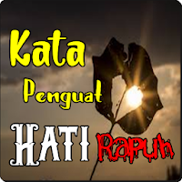 Kata Penguat Hati Yang Rapuh D