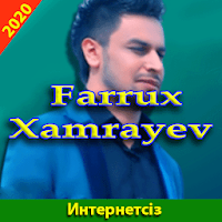 Farrux Xamrayev Qo'shiqlari