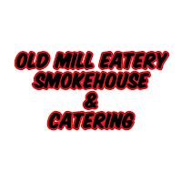 Old Mill Eatery & Smokehouse
