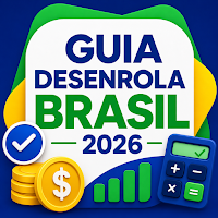 Desenrola Brasil 2026 Guia
