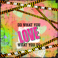 LOVE what you do - Wallpaper