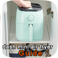 dash mini air fryer guide