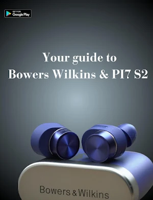 Bowers Wilkins PI7 S2 Guide Screenshot 0
