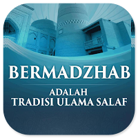 Bermadzhab Tradisi Ulama Salaf