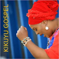 Kikuyu Gospel Video Songs