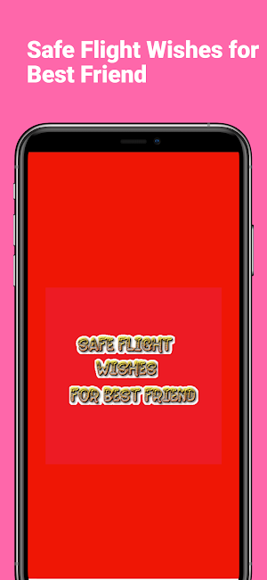 SafeFlightWishesforBestFriend Screenshot 0