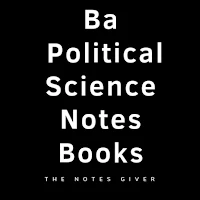 Ba Political science Notes
