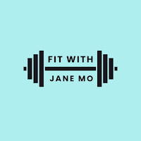 Fit With Jane Mo