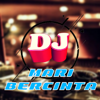 Dj Mari Bercinta