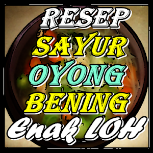 Resep Sayur Oyong Bening Enak  Screenshot 0