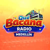 Que Bacana Radio Medellin