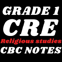 Grade 1: Cre cbc notes