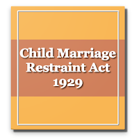 Child Marriage Restraint Act 1929