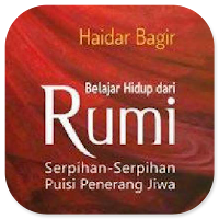 Belajar Hidup Dari Rumi