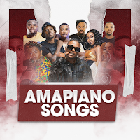 Amapiano All Songs