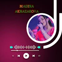 Aknazarova - مدینه اکنازاروا