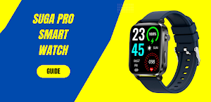 Suga pro smart watch guide Screenshot 0