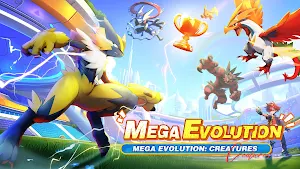 Mega Evolution：Creatures Screenshot 0