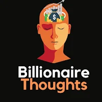 Billionaire Thoughts